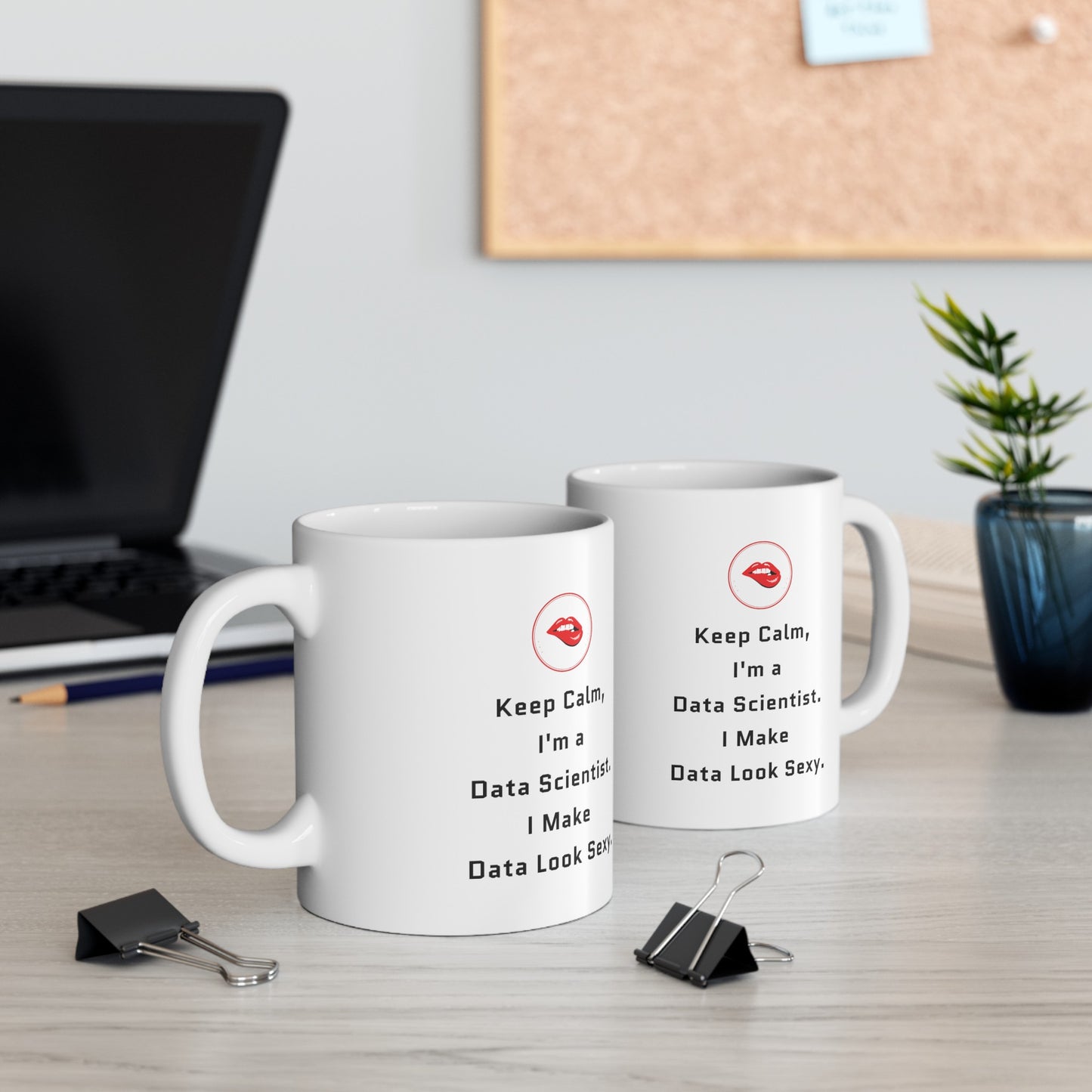 Keep Calm I'm a Data Scientist 11 oz Mug -  Microwave & Dishwasher Safe