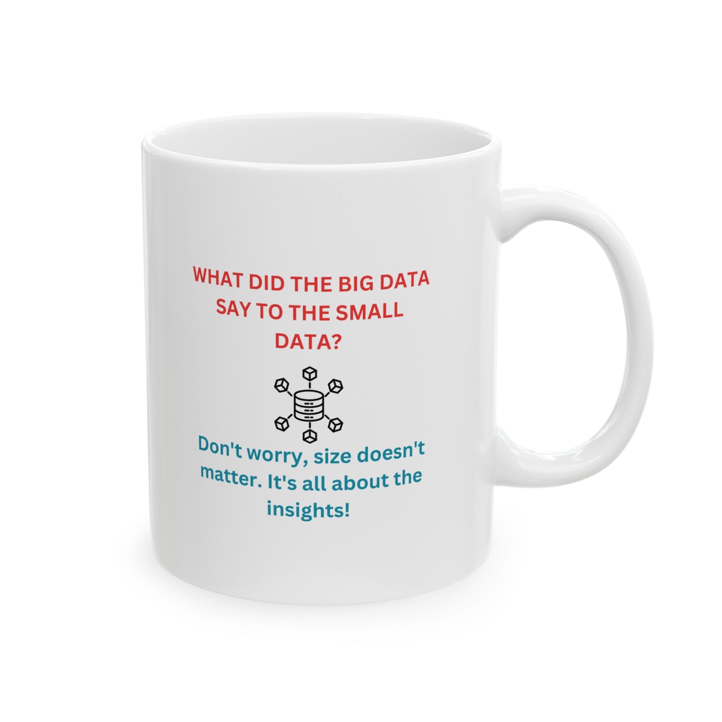 Data Humor Ceramic Coffee Mug