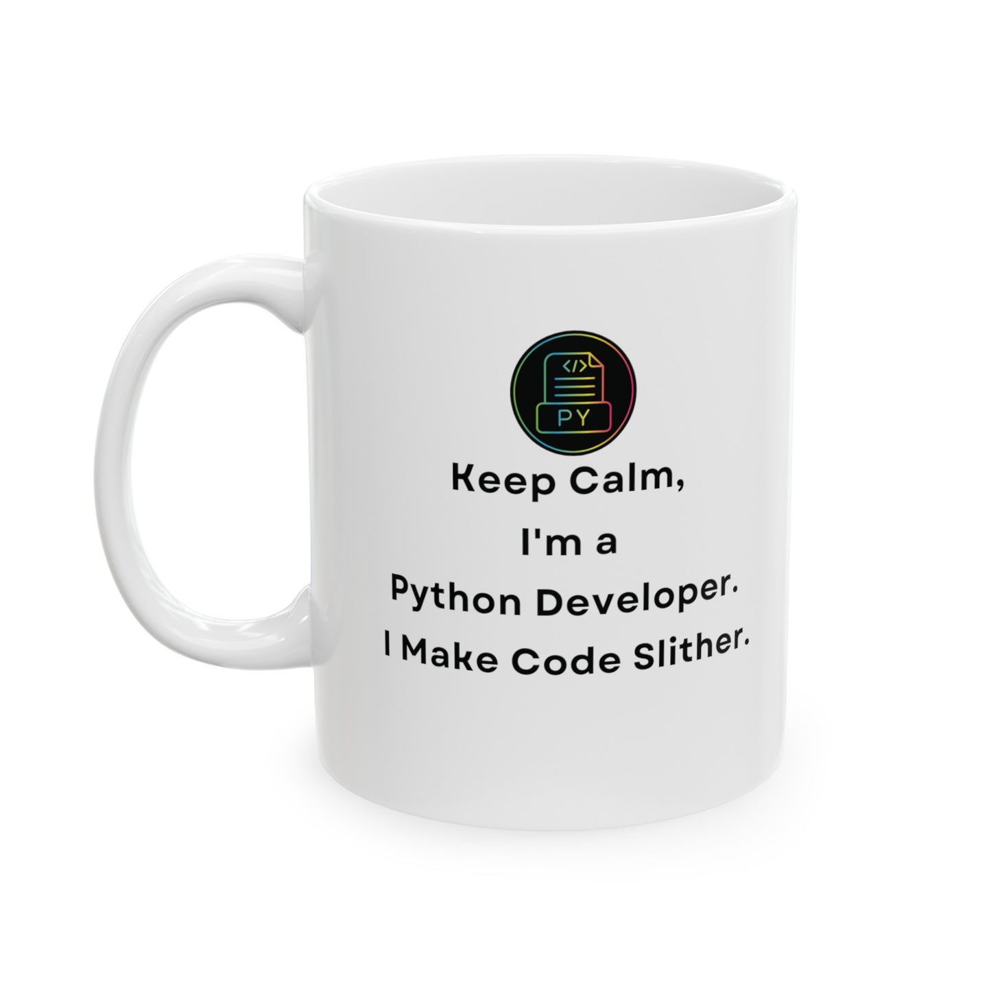 Keep Calm I'm a Python Developer 11 oz Mug - BPA Free, Dishwasher Safe