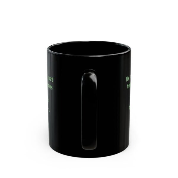 SQL Humor Coffee Mug – Temporary Rows in Infinite Database - Image 4