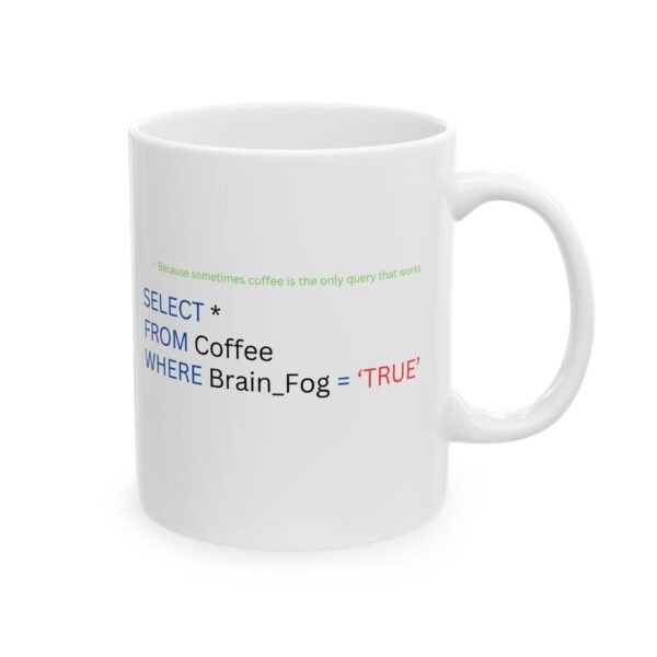 Programmer Ceramic Mug, Computer Coding Programmer Mugs, Developer Gift, Funny SQL Developer Mug - Image 2