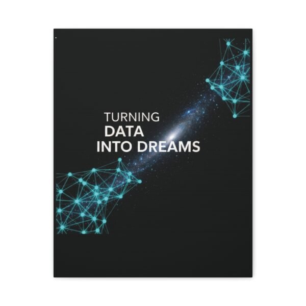 Turning Data Into Dreams – Modern Wall Art for Data-Driven Minds