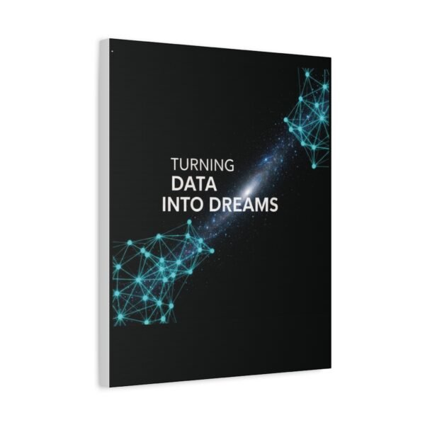 Turning Data Into Dreams – Modern Wall Art for Data-Driven Minds - Image 2