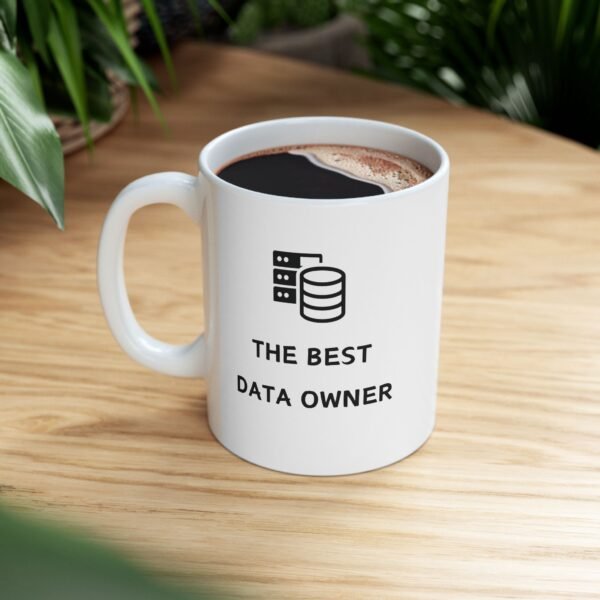 Data Professional Mug, 11oz, The Best Data Owner, Data Analyst Gift - Image 10