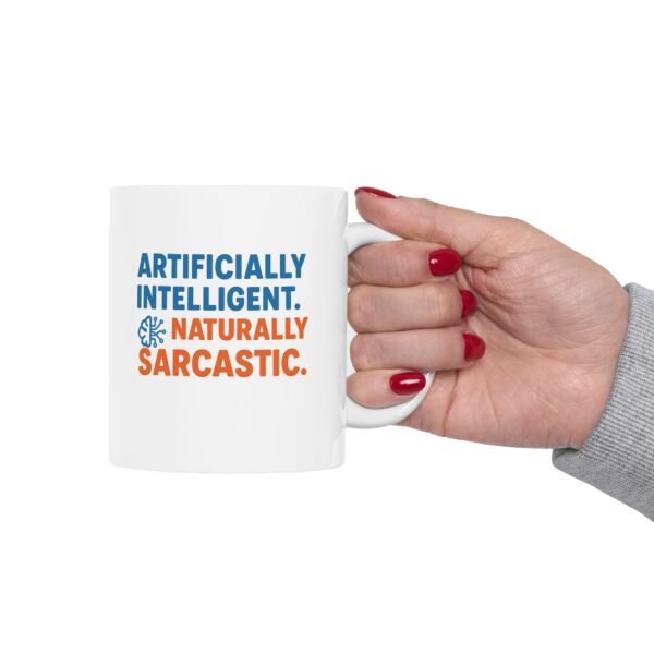Artificially Intelligent Naturally Sarcastic Mug | Funny AI Coffee Cup Gift for Data Scientists And Tech Lovers - Image 8